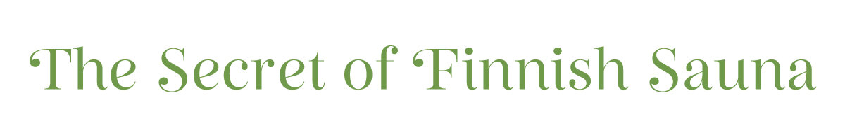 The Secret of Finish Sauna